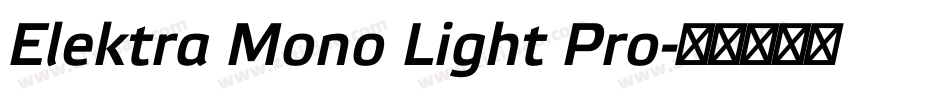 Elektra Mono Light Pro字体转换